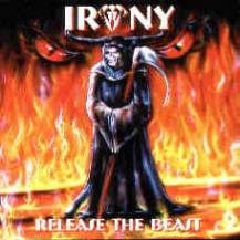 Irony (GER) : Release the Beast